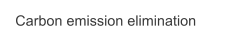 Carbon emission elimination